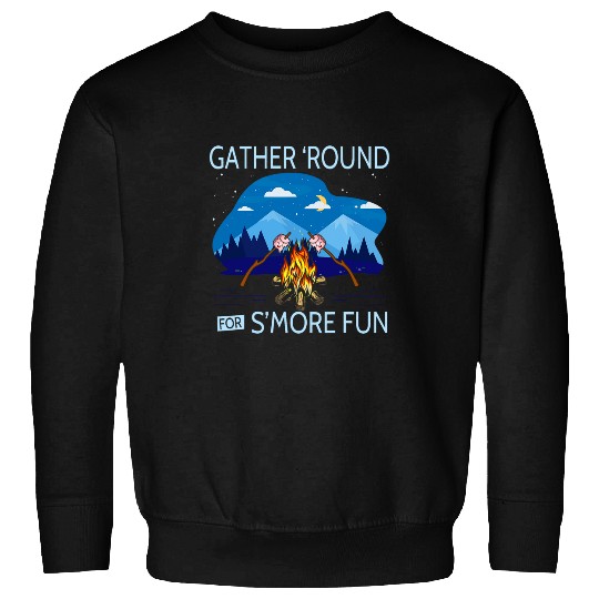 Gather Round For Smore Fun Nature Camping Marshmallow 1 Sweatshirts