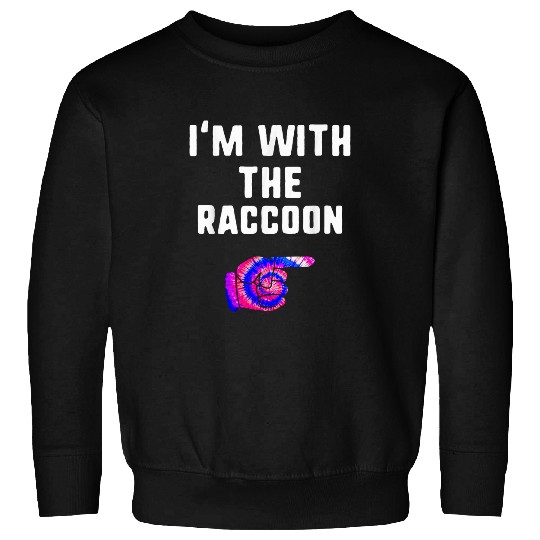 Raccoon Pet I m With Raccoon Tie Dye Halloween Matching Couple Costume Sweatshirts