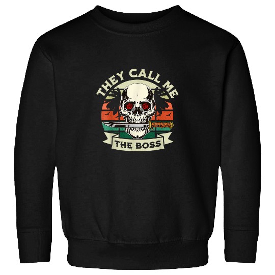 Day of Deads They Call Me El Jefe Mexican Day The Boss Sweatshirts