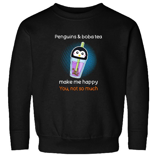 Penguin Pet Funny Boba Tea Sarcastic Penguin Lover Bubble Tea Sweatshirts
