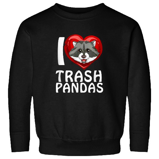 Raccoon Pet I Love Trash Pandas Racoon Gift 2 Sweatshirts