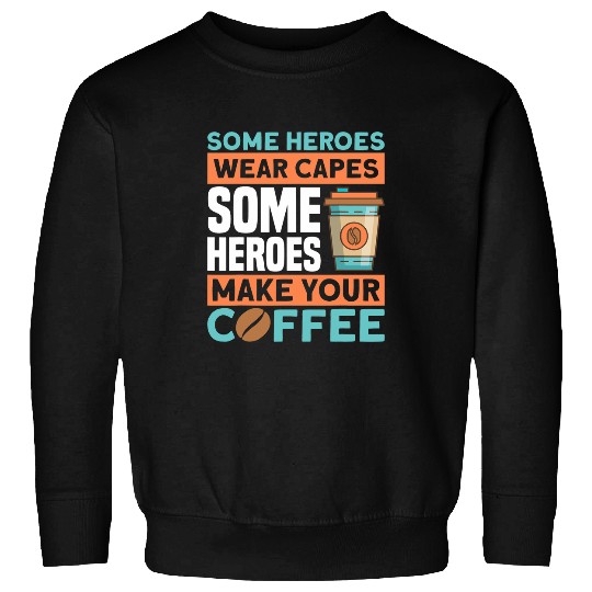 Coffee Fun Barista Oat Milk Coffeemaker Espresso Beans Coffee Sweatshirts