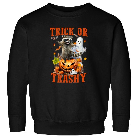 Raccoon Pet Feral Girl Halloween Trick Or Trashy Sweatshirts