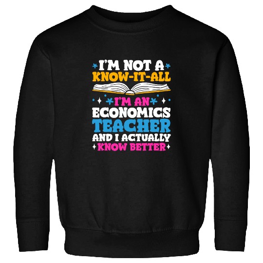 Economics Teacher 7 Sweatshirts