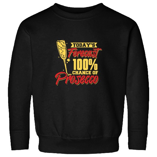 Wines Fun Prosecco Wines Champagne Cocktails Rose Bottle Italian 18 Sweatshirts
