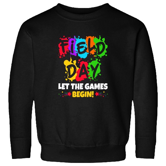 School Field Day Fun Teacher Field Day Teacher Kids Sweatshirts