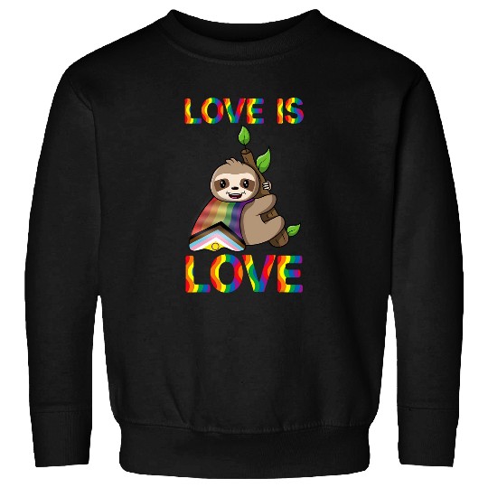 Sloth Pet Love Is Love Queer Sloth Gay Sloth Lgbtqueer Sweatshirts