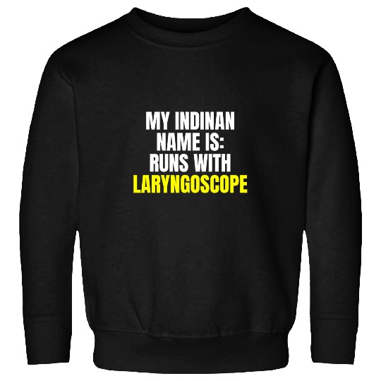 Laryngoscope Respiratory Care RT nurses Respiratory Therapist Sweatshirts