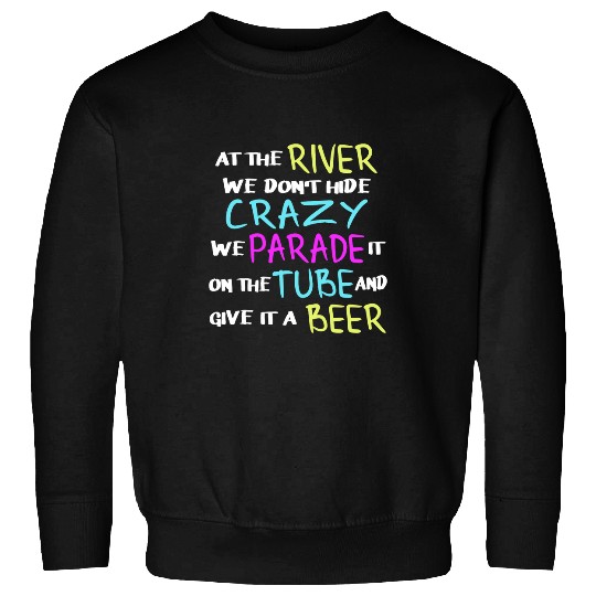 Beer Fun Drinking River Rafting Hilarious River Rat Gift 24 Sweatshirts
