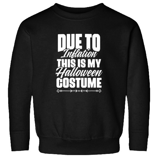 Economy Crisis Economics Prices Inflation Rate Sweatshirts