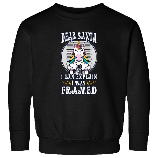 Dear santa I can explain I was framed Sweatshirts
