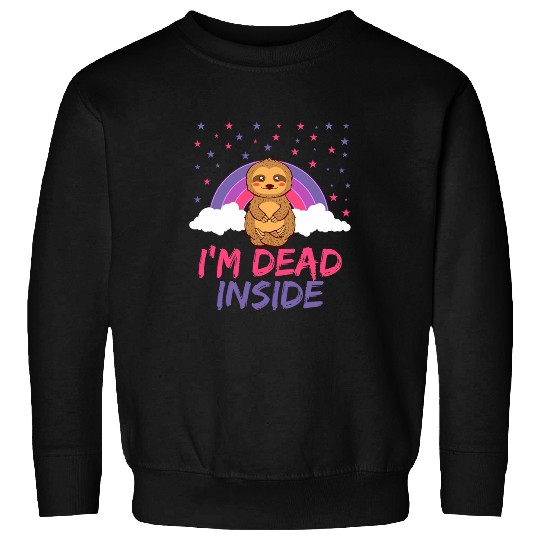 Im Deads Inside Sloth Lazy Depressed Animal Design Sweatshirts