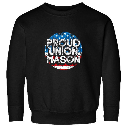 Proud Union Mason Masonry Construction Work Constructionist Sweatshirts