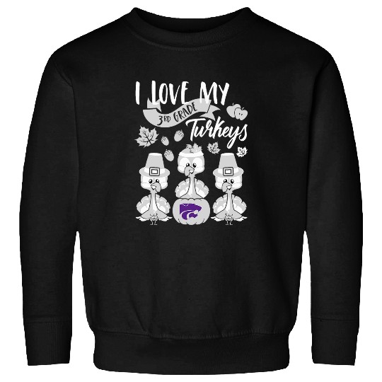 Kansas State Wildcats Teacher Love My 3rd Grade Turkeys Team Sweatshirts