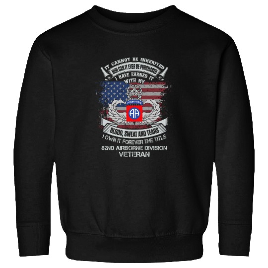 Own Forever The Title 82nd Airborne Division Flag American Sweatshirts
