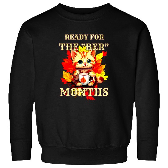 Coffee Fun Ready For Ber Months Fall Leaves Autumn Winter Cat Coffee Sweatshirts