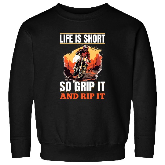 Discover Dirtbike Motocross MX Life is Short so Grip it and Rip it 1 Sweatshirts