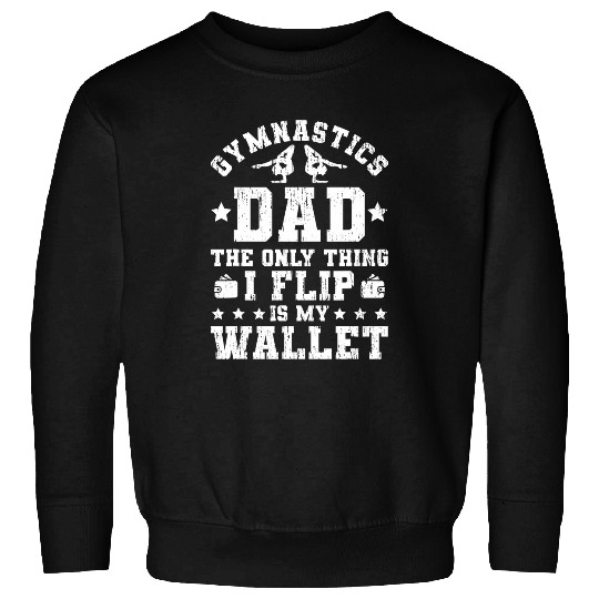 Gymnastics Dad Of A Gymnast Dad Funny Gymnastics Father Sweatshirts