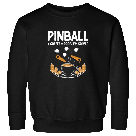 Coffee Fun Pinball Coffee Funny Pinball Gaming Legend vintages Gamer Sweatshirts