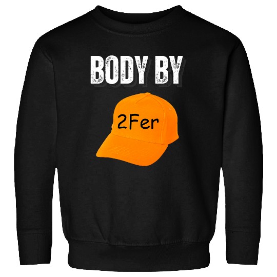 Doug Hall Hunting Body by 2Fer Sweatshirts