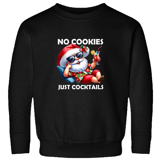 Wines Fun Christmas In July No Cookies Just Cocktails Santa Summer Sweatshirts