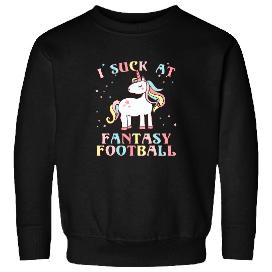 I Suck At Fantasy Football 1 Sweatshirts