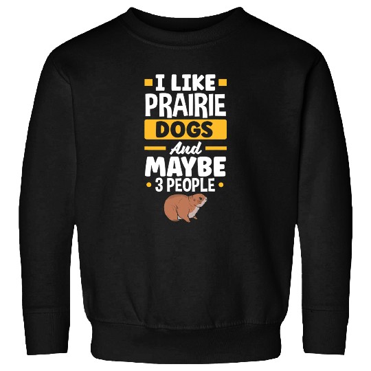 Discover Prairie Dog Awesome Prairie Lover Sweatshirts
