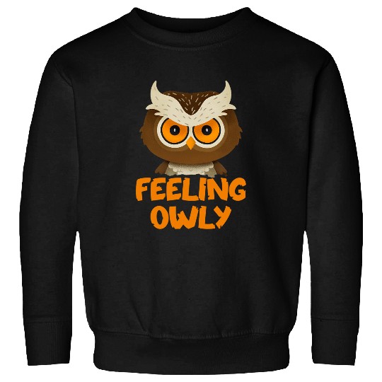Owl Pet Cranky Irritable Angry Bad Mood Funny Grouchy Feeling Owly Sweatshirts