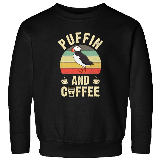 Coffee Fun I like Puffin Coffee Funny vintages theme Plar Animal lover Sweatshirts