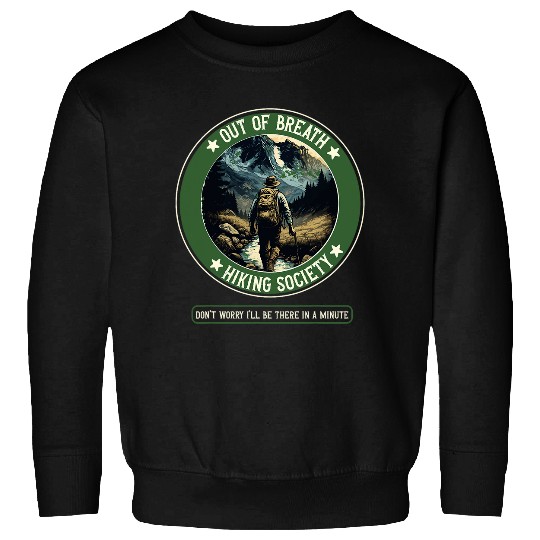 Funny Hiking Saying Out of Breath Hiking Society Men Women 9 Sweatshirts