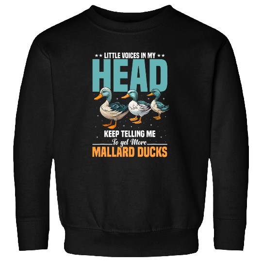 Duck Pet Mallard Duck Owner Enclosure Toys Food Duck Lover Gear Sweatshirts