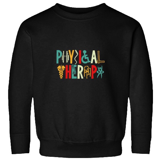 Retro vintages Physical Therapy Funny Physical Therapist 4 Sweatshirts