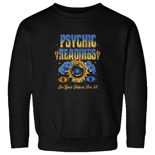 Psychic Readings Fortune Teller Tarot Crystal Ball Vintage Sweatshirts