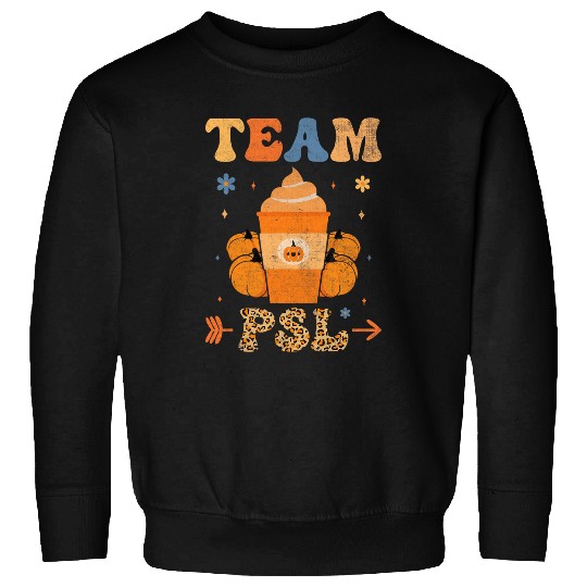 Coffee Fun Team Psl Spice Latte Coffee Lover Halloween Theme Pumpkin Sweatshirts