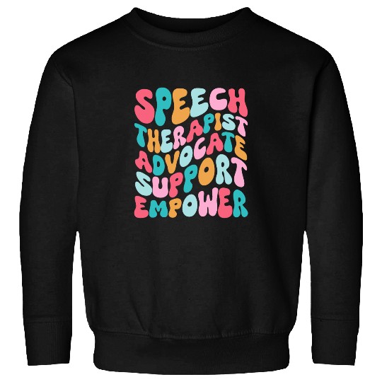 Pathology Speech Language Pathologist Speech Therapist Sweatshirts