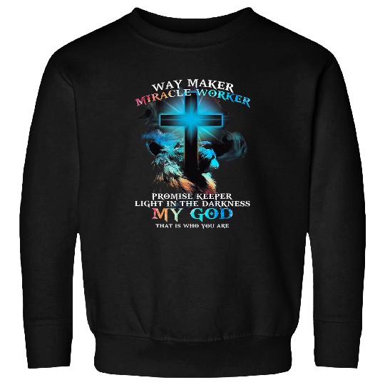 Lion Pet Way maker Miracle Worker Jesus Lion Sweatshirts