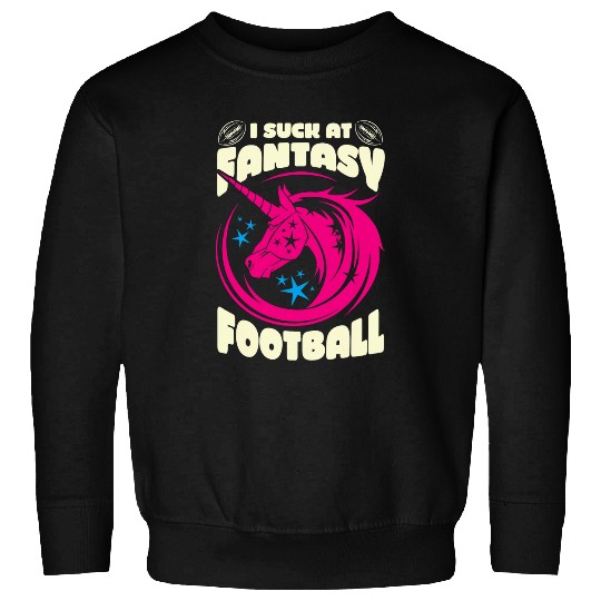 I Suck At Fantasy Football Draft Party Sweatshirts