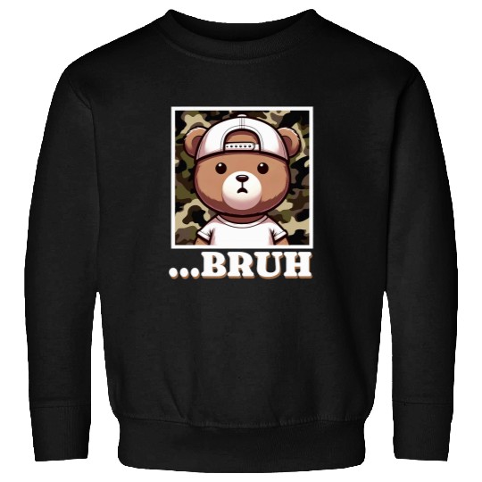 Bear Pet Camo Bruh Meme Hip Hop Teddy Bear Funny Teen Boys Humor Kids Sweatshirts