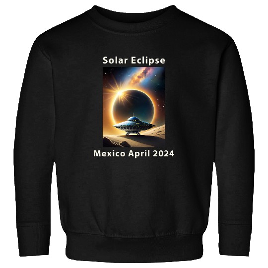 Solar Eclipse 2024 Mexico UFO Flying Saucer Spaceship 4824 Sweatshirts