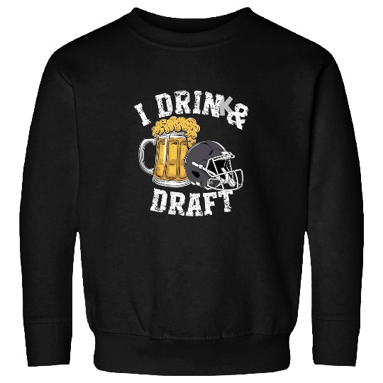 Beer Fun Fantasy Football Draft Beer Party Sweatshirts