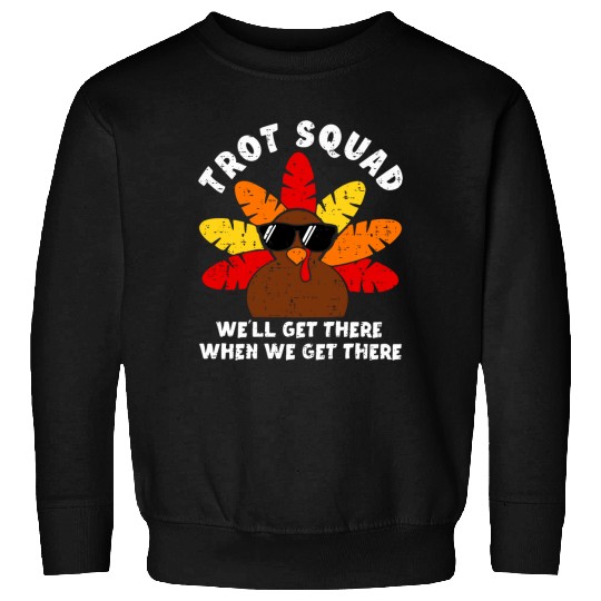 Turkey Trot Squad Race Funny Thanksgiving Running Runner Sweatshirts