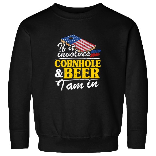 Beer Fun If It Involves Cornhole 2Beer I Am In USA Flag Corn Hole Sweatshirts
