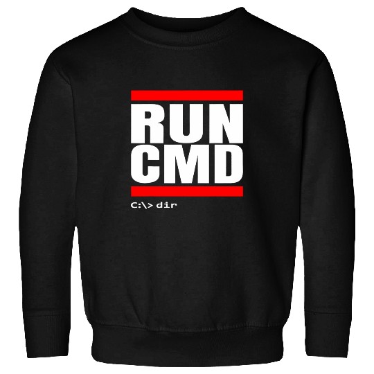 RUN CMD Command Line Shell IT Admin Nerd Geek Sysadmin dir Sweatshirts