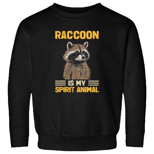 Raccoon Pet Is My Spirit Animal Trash Panda Sweatshirts