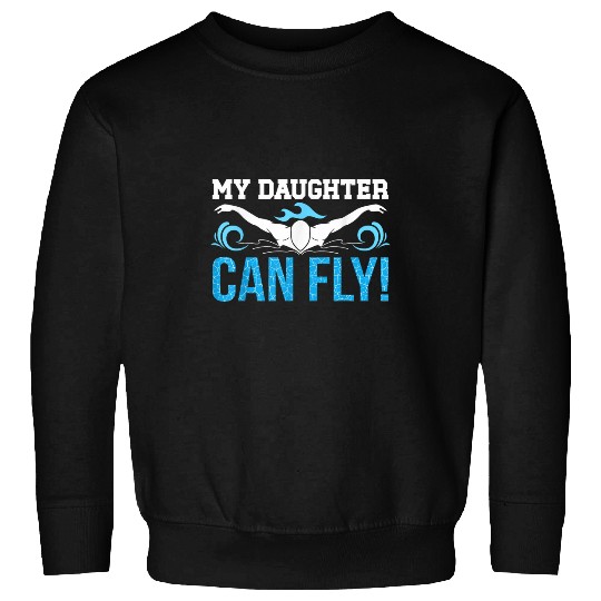 My Daughter Swim Mom Of A Swimmer Mother Swimming Mama Sweatshirts