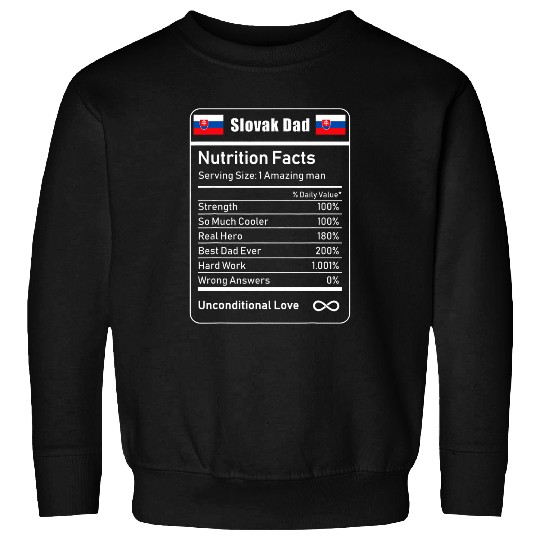 Slovak Dad Nutrition Facts Fathers Day Gift Sweatshirts
