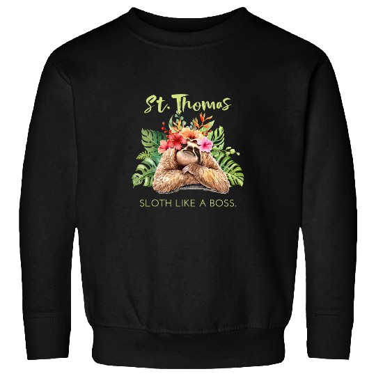 Sloth Pet St Thomas Sloth Like a Boss Vacation Souvenir Sweatshirts