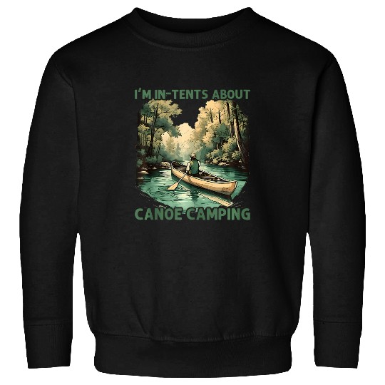 River Rafting InTents Canoe Camping Sweatshirts