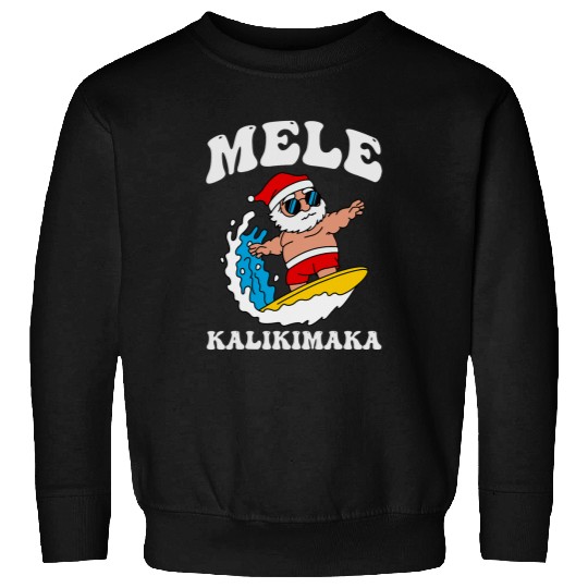 Surf Life Funny Mele Kalikimaka Aloha Christmas Hawaiian Surfing Santa Sweatshirts