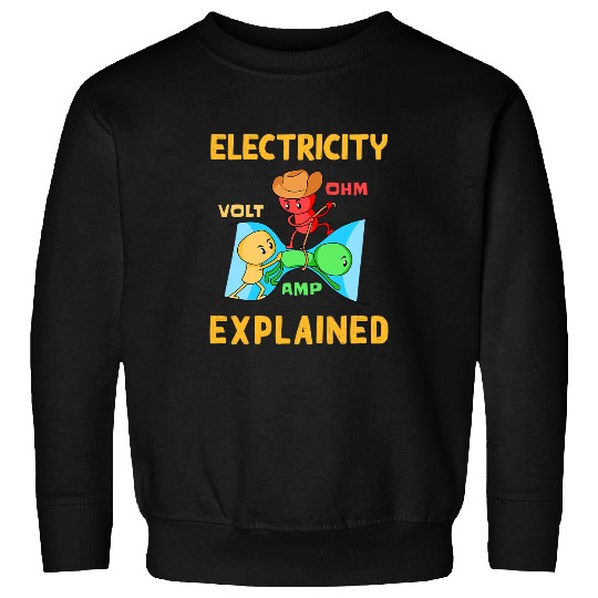 Electrical Volt Engineer Lineman Electricity Explained Electrician Sweatshirts